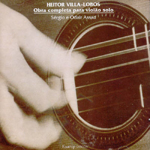 Heitor Villa-Lobos: Obra Completa Para Violão Solo Heitor Villa-Lobos: Obra Completa Para Violão Solo